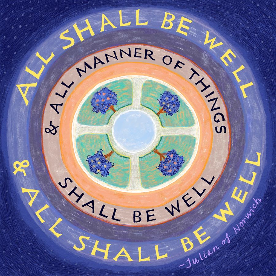All Shall Be Well All Shall Be Well
