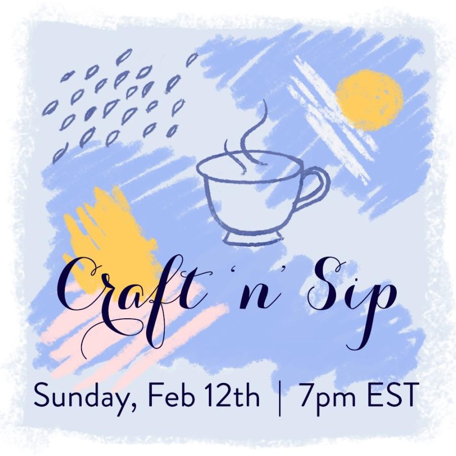 Craft n Sip Feb 12 Craft n Sip Feb 12