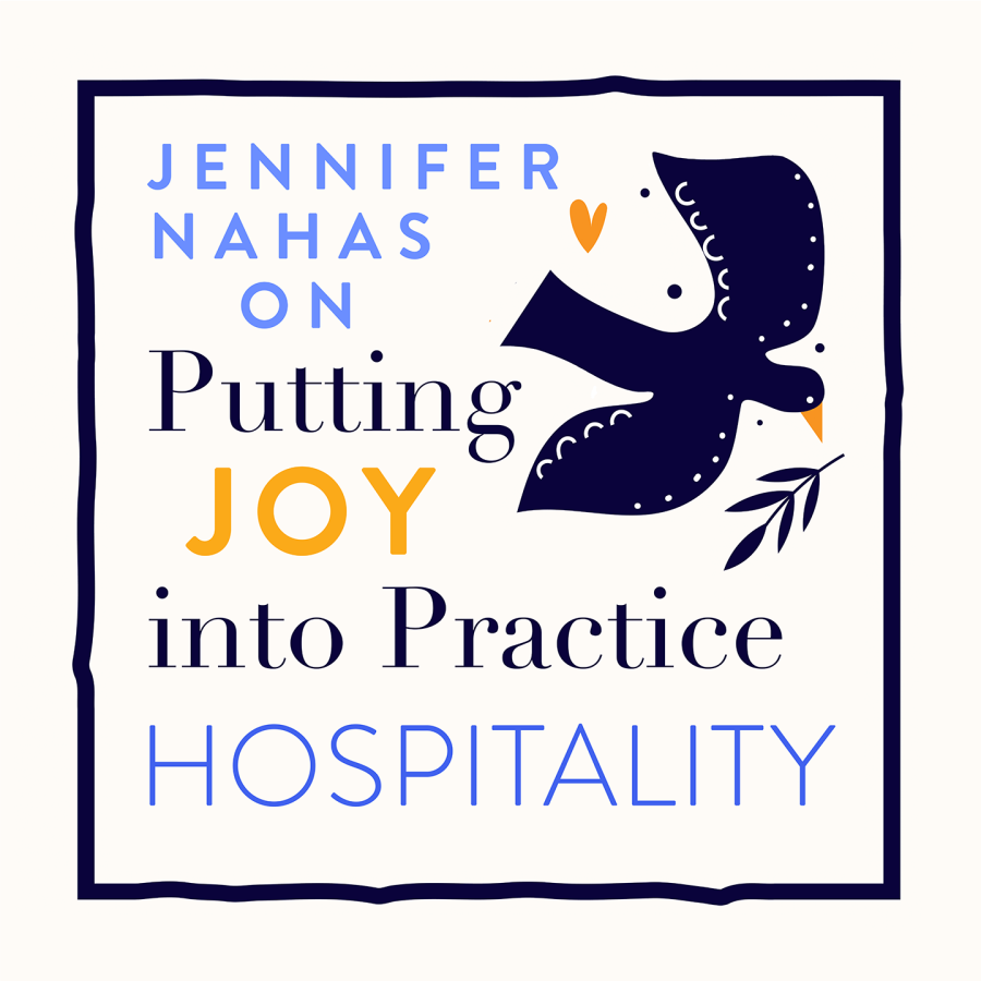Jennifer Nahas on Putting Joy Into Practice Jennifer Nahas on Putting Joy Into Practice