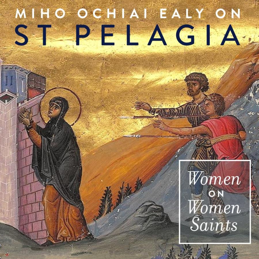 Miho Ochiai Ealy on St. Pelagia Miho Ochiai Ealy on St. Pelagia