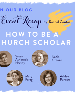 Event recap How to Be a Church Scholar